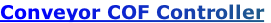 Conveyor COF Controller