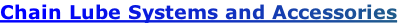 Chain Lube Systems and Accessories